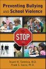 Preventing Bullying and School Violence By Stuart W. Twemlow Cover Image
