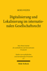 Digitalisierung Und Lokalisierung Im Internationalen Gesellschaftsrecht: Eine Verfahrens- Und Kollisionsrechtliche Untersuchung Zur Verortung Von Gese By Moses Wiepen Cover Image