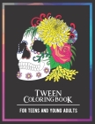 Tween Coloring Book For Teens and Young Adults: For Fun, Creative, Relaxing, Mindfulness & Stress Relief By Ballerina K. Snow Cover Image