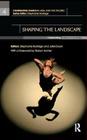 Shaping the Landscape: Celebrating Dance in Australia (Celebrating Dance in Asia and the Pacific) By Stephanie Burridge (Editor), Julie Dyson (Editor) Cover Image