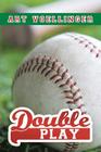 Double Play By Art Voellinger Cover Image