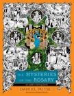 The Mysteries of the Rosary: An Adult Coloring Book By Daniel Mitsui, Elizabeth Scalia (Foreword by) Cover Image