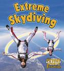Extreme Skydiving (Extreme Sports - No Limits!) Cover Image