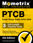 PTCB Exam Study Guide 2023-2024 - 3 Full-Length Practice Tests, Pharmacy Technician Certification Secrets Review Book: [5th Edition] Cover Image