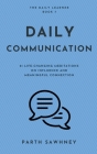 Daily Communication: 21 Life-Changing Meditations on Influence and Meaningful Connection Cover Image