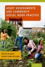 Asset Assessments and Community Social Work Practice By Melvin Delgado, Denise Humm-Delgado Cover Image