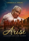 Arise: From Beneath the Rubble Cover Image