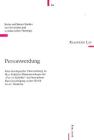 Personwerdung: Eine Theologische Untersuchung Zu Max Schelers Phaenomenologie Der -Person-Gefuehle- Mit Besonderer Beruecksichtigung (Basler Und Berner Studien Zur Historischen Und Systematische #64) By Xiaofeng Liu, Hsiao-Feng Liu Cover Image