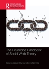 The Routledge Handbook of Social Work Theory (Routledge International Handbooks) Cover Image