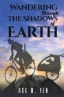 Wandering Through the Shadows of Earth Cover Image