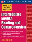 Practice Makes Perfect Intermediate English Reading and Comprehension Cover Image