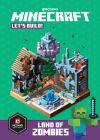 Minecraft: Let's Build! Land of Zombies Cover Image