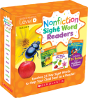 Nonfiction Sight Word Readers: Guided Reading Level D (Parent Pack): Teaches 25 Key Sight Words to Help Your Child Soar as a Reader! Cover Image