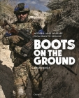 Boots on the Ground: Ground Combat in the 21st Century Cover Image