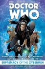 Doctor Who: Supremacy of the Cybermen By George Mann, Cavan Scott, Alessandro Vitti (Illustrator) Cover Image