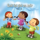 Psalm 34: Gott ist gut zu mir By Agnes De Bezenac Cover Image