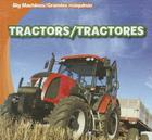 Tractors/Tractores By Katie Kawa Cover Image