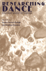 Researching Dance: Evolving Modes of Inquiry By Sondra Horton Fraleigh (Editor), Penelope Hanstein (Editor) Cover Image