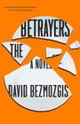 The Betrayers By David Bezmozgis, Christopher Lane (Read by) Cover Image