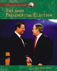 The 2000 Presidential Election (American Moments) By Cory Gunderson Cover Image