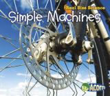 Simple Machines (Real Size Science) Cover Image