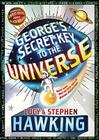 George's Secret Key to the Universe By Stephen Hawking, Lucy Hawking, Garry Parsons (Illustrator) Cover Image