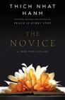 The Novice: A Story of True Love By Thich Nhat Hanh Cover Image