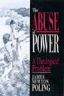 The Abuse of Power: A Theological Problem By James Newton Poling Cover Image