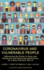 Coronavirus and Vulnerable People: Addressing the Divide in Harm and Responses and Exploring Implications for a More Peaceful World (Peace Education) Cover Image