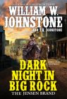 Dark Night in Big Rock (The Jensen Brand #5) By William W. Johnstone, J.A. Johnstone Cover Image