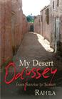 My Desert Odyssey By Rahila Cover Image