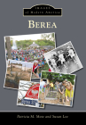 Berea (Images of Modern America) By Patricia M. Mote Cover Image