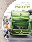 Providing Waste Solutions for a City By Yvette Lapierre Cover Image
