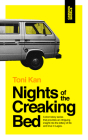 Nights of the Creaking Bed By Toni Kan Cover Image