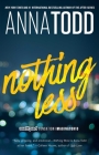 Nothing Less (The Landon series #2) By Anna Todd Cover Image