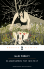 Frankenstein: The 1818 Text By Mary Shelley, Charlotte Gordon (Introduction by), Charlotte Gordon (Contributions by), Charles E. Robinson (Contributions by) Cover Image