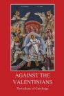 Against the Valentinians Cover Image