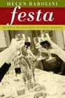 Festa: Recipes and Recollections of Italian Holidays By Helen Barolini Cover Image