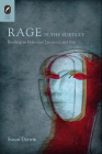 Rage Is the Subtext: Readings in Holocaust Literature and Film By Susan Derwin Cover Image