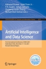 Artificial Intelligence and Data Science: First International Conference, Icaids 2021, Hyderabad, India, December 17-18, 2021, Revised Selected Papers (Communications in Computer and Information Science #1673) By Ashwani Kumar (Editor), Iztok Fister Jr (Editor), P. K. Gupta (Editor) Cover Image