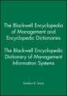 The Blackwell Encyclopedic Dictionary of Management Information Systems (Blackwell Encyclopedia of Management) Cover Image