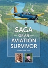 Saga of an Aviation Survivor Cover Image