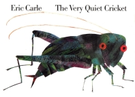 The Very Quiet Cricket Board Book By Eric Carle Cover Image