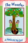 The Woozler: A Meeda and Me Story By Rhonda L. Paglia Cover Image