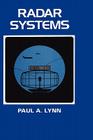 Radar Systems (Macmillian New Electronics) By Paul A. Lynn Cover Image
