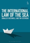 The International Law of the Sea: Second Edition By Donald R. Rothwell, Tim Stephens Cover Image