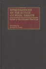 Investigations of the Attack on Pearl Harbor: Index to Government Hearings (Bibliographies and Indexes in Military Studies) By Stanley H. Smith, Stanley H. Smith (Compiled by) Cover Image