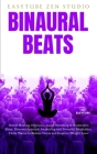 Binaural Beats: Sound Healing, Hypnosis, Lucid Dreaming & Restorative Sleep. Discover Spiritual Awakening and Powerful Meditation. Del By Easytube Zen Studio Cover Image