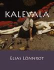 Kalevala By Elias Lönnrot Cover Image