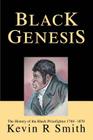 Black Genesis: The History of the Black Prizefighter 1760-1870 By Kevin R. Smith Cover Image